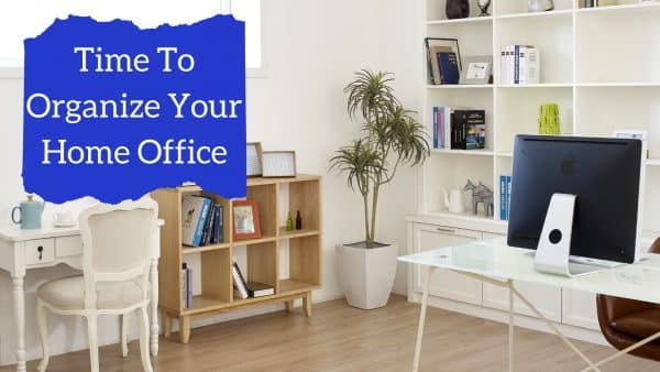 home office, home organization, home organization tips