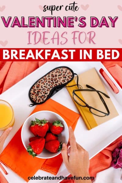 breakfast in bed tray with fruit and juice and valentine's day decor