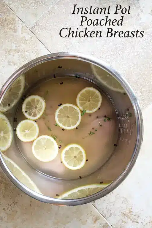 Instant Pot Lemon Poached Chicken Breasts Recipe