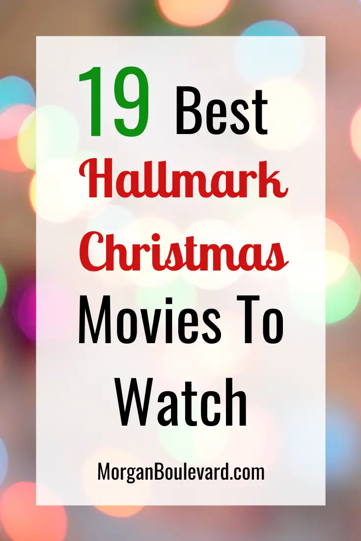 19 Best Hallmark Christmas Movies To Put You In The Holiday Spirit