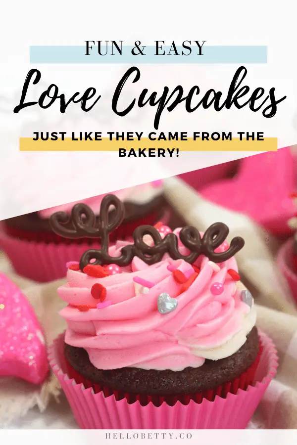 Beautiful Love Cupcakes for Valentine’s Day