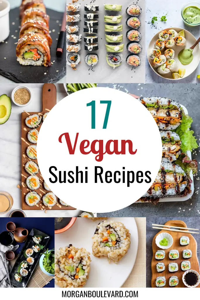 17 Vegan Sushi Recipes You Should Try Making Yourself