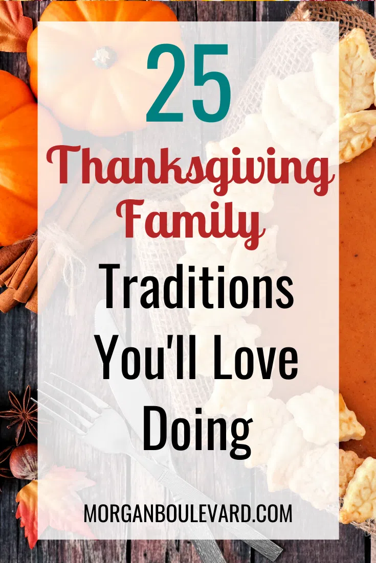 25 Thanksgiving Family Traditions You’ll Love Doing