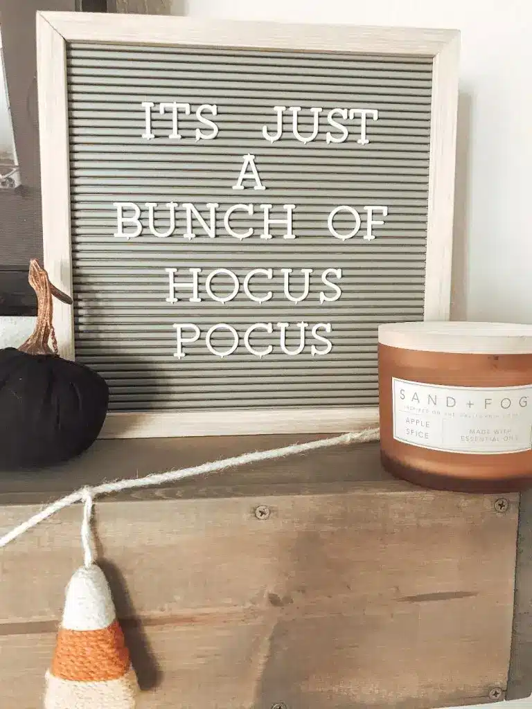 Letter board that says "It's Just A Bunch of Hocus Pocus"