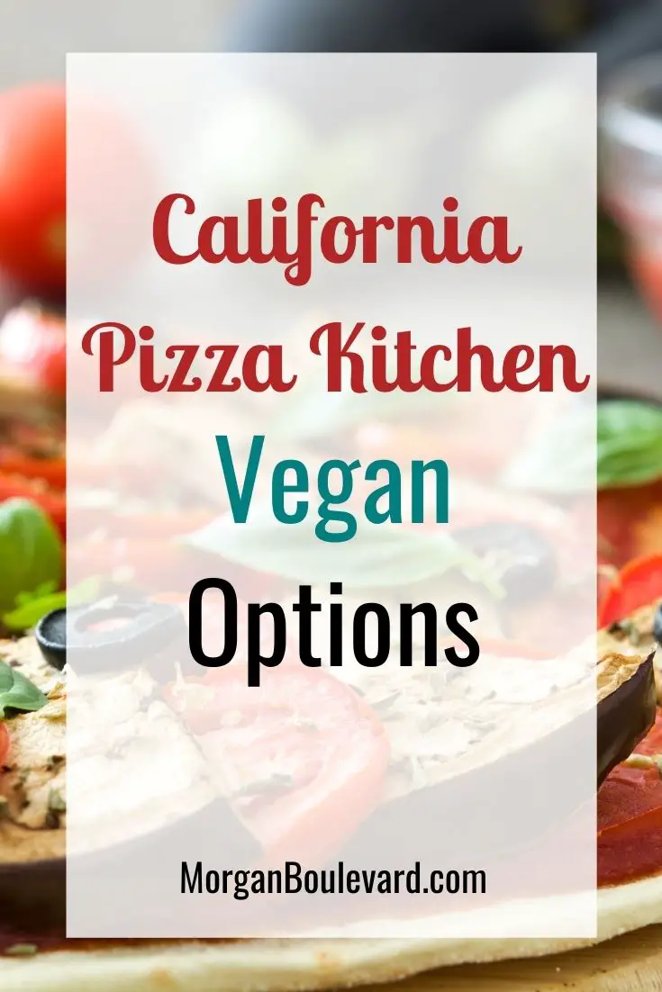 California Pizza Kitchen Vegan Options