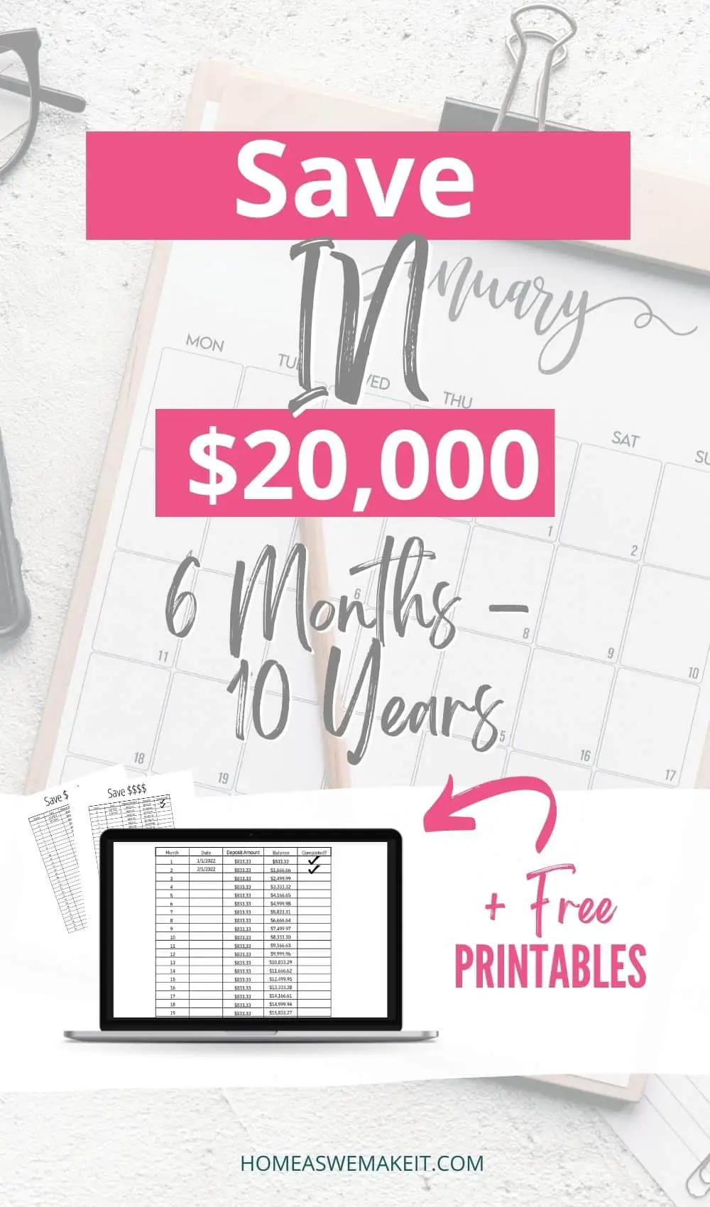 Save $20,000 in 6 months to 1 year with free printable savings trackers