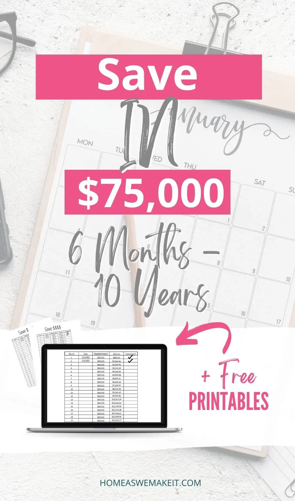Save $75,000 in 6 months to 1 year with free printable savings trackers