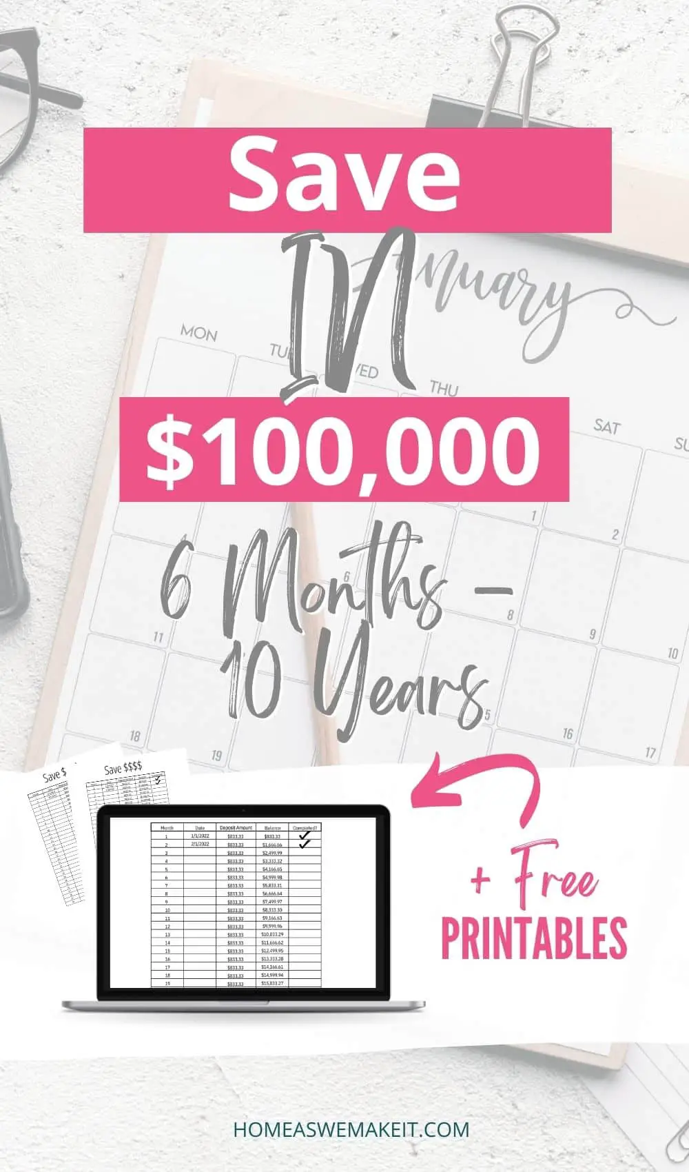 Save $100,000 in 6 months to 1 year with free printable savings trackers