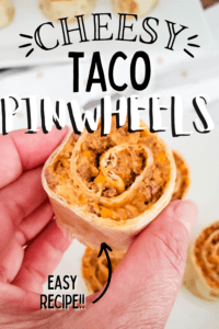 Cheesy Taco Pinwheels