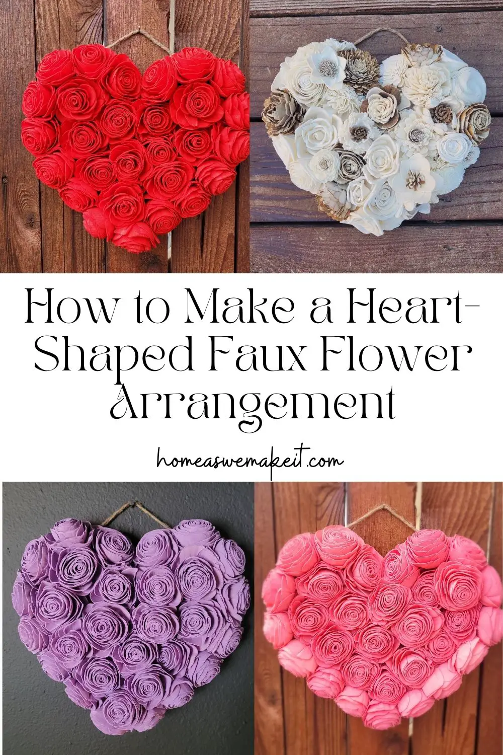 How to Make a Heart-Shaped Faux Flower Arrangement