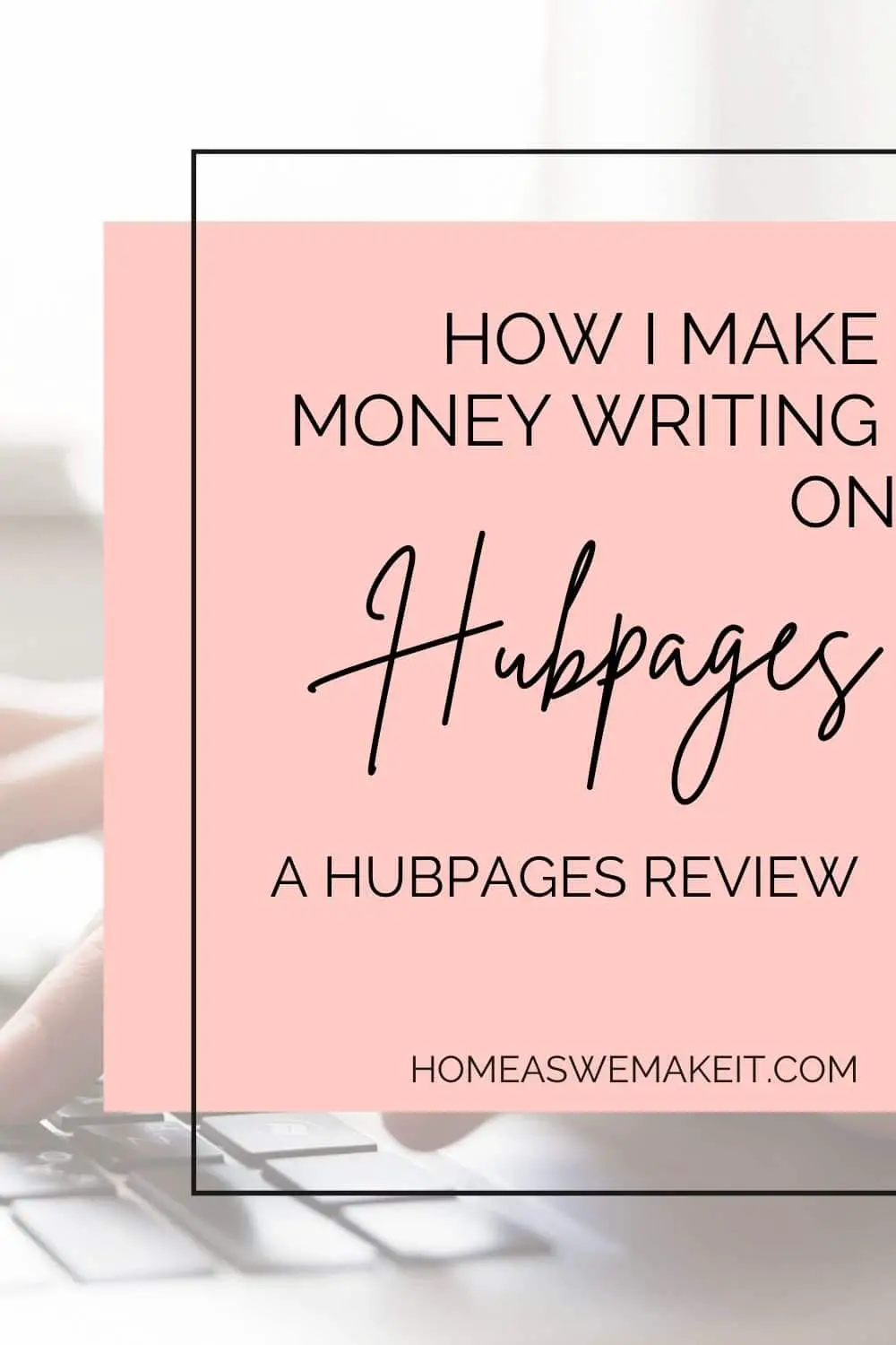 how to make money on hubpages