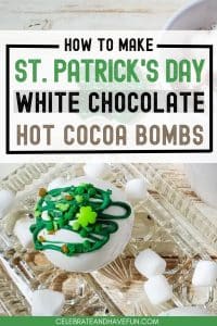 hot cocoa bombs with marshmallows and a mug on a table for st patricks day