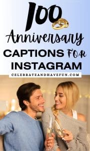 100 Anniversary Captions For Instagram - Celebrate and Have Fun