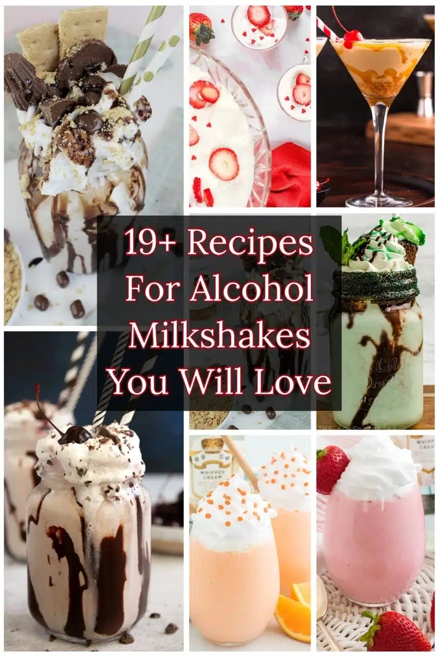 19+ Recipes For Alcohol Milkshakes You Will Love Spiked Boozy
