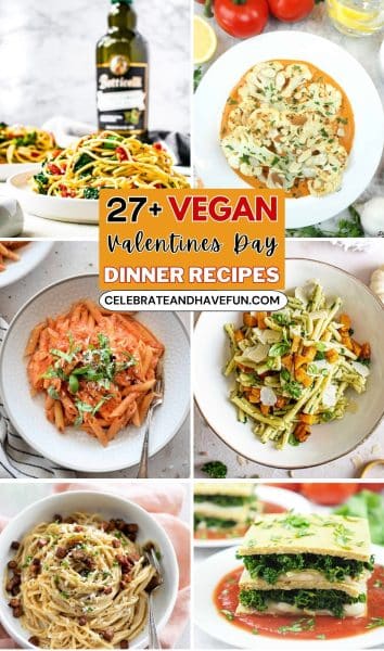 27+ Vegan Valentines Day Dinner Recipes - Celebrate and Have Fun