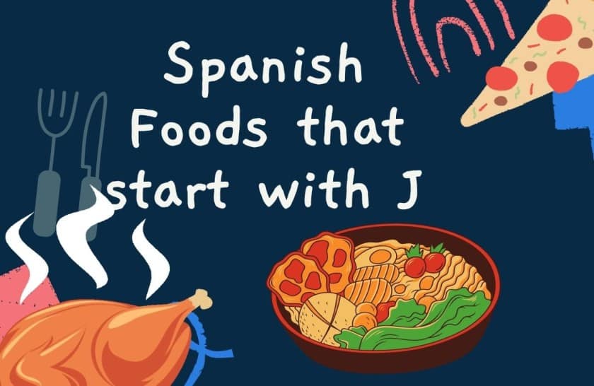 Spanish Foods That Start With j