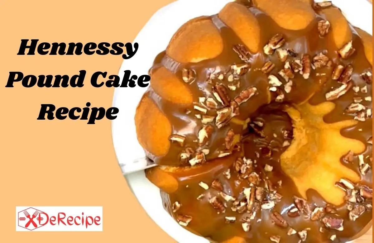 Hennessy Pound Cake Recipe