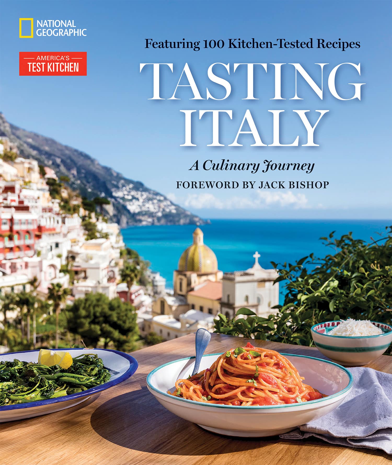 Tasting Italy A Culinary Journey, America's Test Kitchen, National Geographic, AD