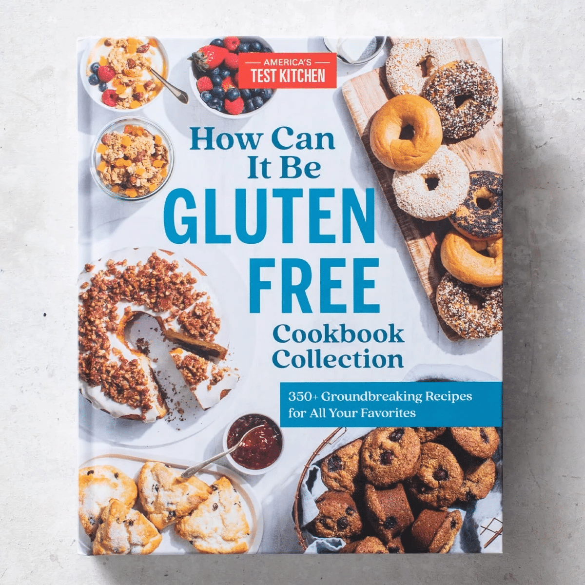 How Can it be Gluten Free from America’s Test Kitchen – Cookbook Spotlight
